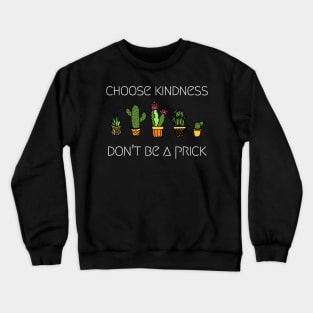 Funny Plant Parent Don't Be A Prick Crewneck Sweatshirt